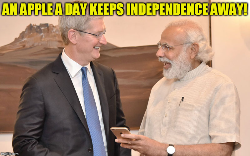 AN APPLE A DAY KEEPS INDEPENDENCE AWAY! | image tagged in kedar joshi,modi,tim cook,apple,an apple a day keeps doctor away | made w/ Imgflip meme maker