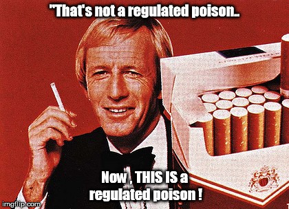"That's not a regulated poison.. Now , THIS IS a regulated poison ! | made w/ Imgflip meme maker