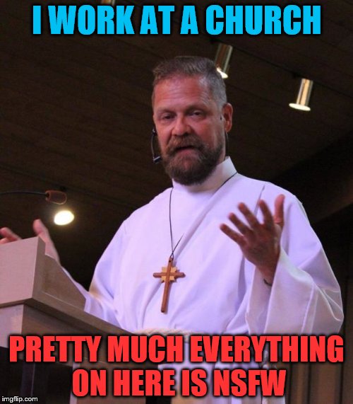 Me every Sunday morning | I WORK AT A CHURCH; PRETTY MUCH EVERYTHING ON HERE IS NSFW | image tagged in hipster pastor cary | made w/ Imgflip meme maker
