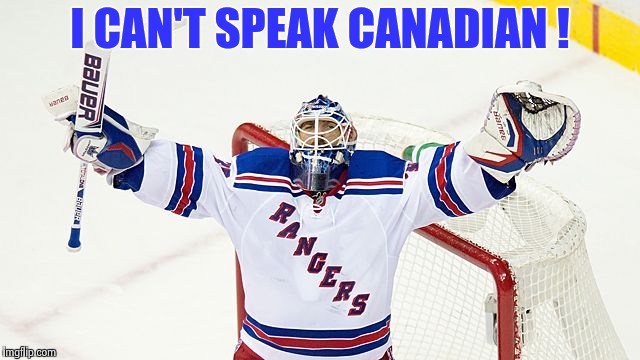 Henrik Lundquist | I CAN'T SPEAK CANADIAN ! | image tagged in henrik lundquist | made w/ Imgflip meme maker