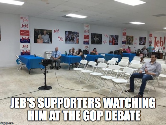 Jeb Debate Party | JEB'S SUPPORTERS WATCHING HIM AT THE GOP DEBATE | image tagged in jeb bush,memes | made w/ Imgflip meme maker