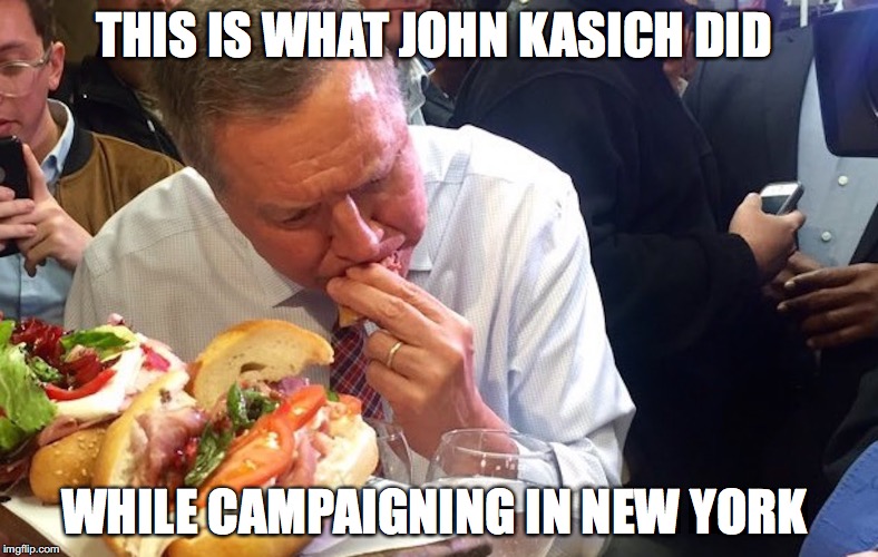 John Kasich Eating | THIS IS WHAT JOHN KASICH DID; WHILE CAMPAIGNING IN NEW YORK | image tagged in john kasich,memes | made w/ Imgflip meme maker