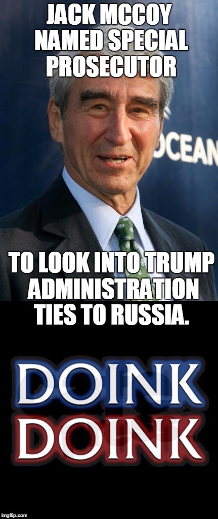 Special Prosecutor | JACK MCCOY NAMED SPECIAL PROSECUTOR; TO LOOK INTO TRUMP ADMINISTRATION TIES TO RUSSIA. | image tagged in law and order,special prosecutor,trump,jack mccoy,russia | made w/ Imgflip meme maker