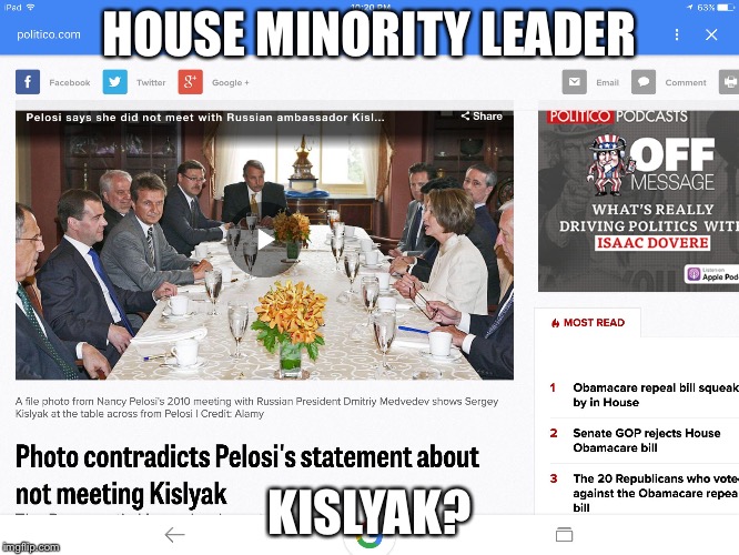 HOUSE MINORITY LEADER; KISLYAK? | image tagged in the meeting | made w/ Imgflip meme maker