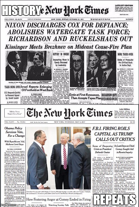 Will this end up the same way? | HISTORY; REPEATS | image tagged in trump | made w/ Imgflip meme maker