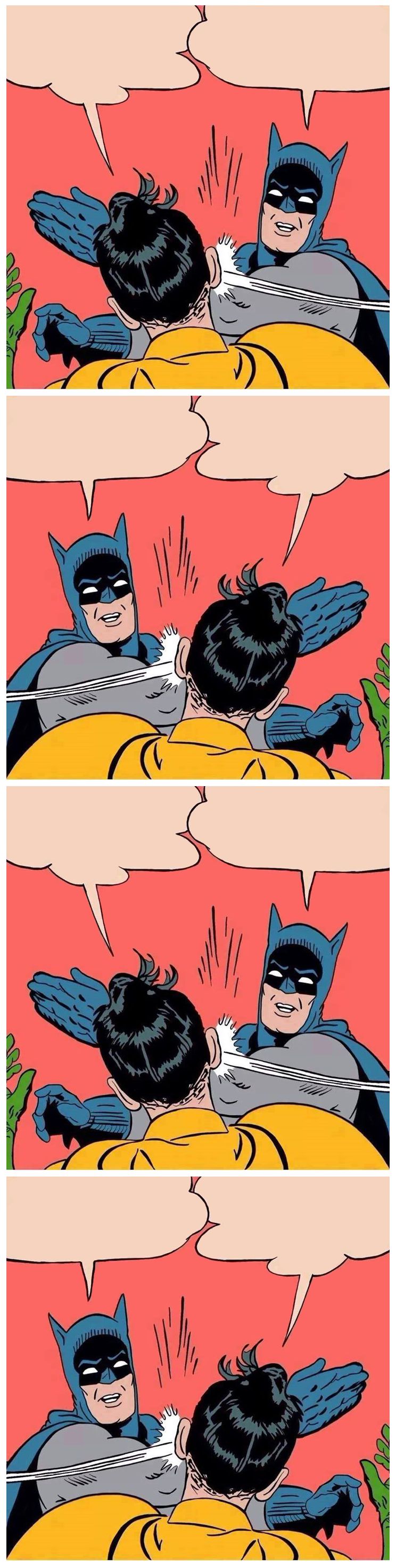 Batman slaps robin again and again Blank Meme Template