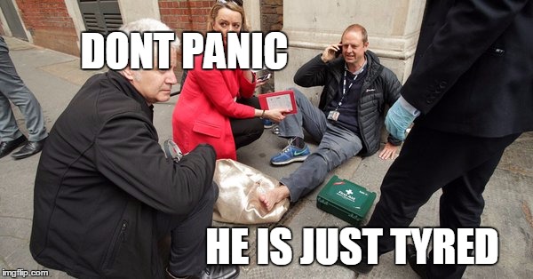 corbyn ran me over!! | DONT PANIC; HE IS JUST TYRED | image tagged in ge2017,jc4pm | made w/ Imgflip meme maker