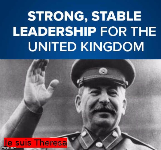 image tagged in stalin - je suis theresa | made w/ Imgflip meme maker