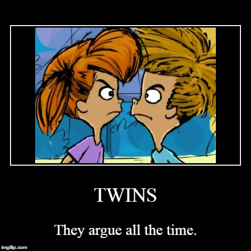 Jacob Two Two older twin siblings | image tagged in funny,demotivationals | made w/ Imgflip demotivational maker