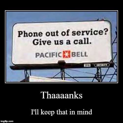 Pacific bell, more like Dumbbell | image tagged in funny,demotivationals,memes,funny memes,irony,road signs | made w/ Imgflip demotivational maker