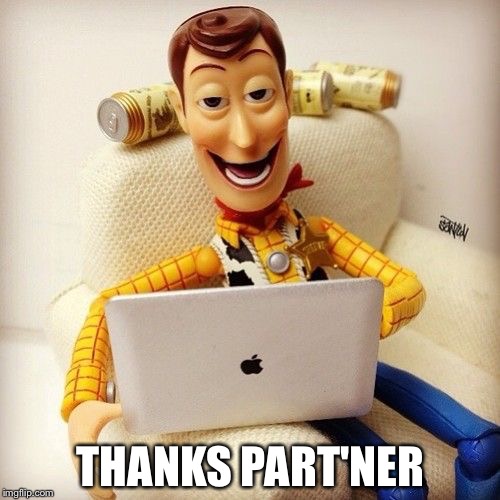 THANKS PART'NER | made w/ Imgflip meme maker