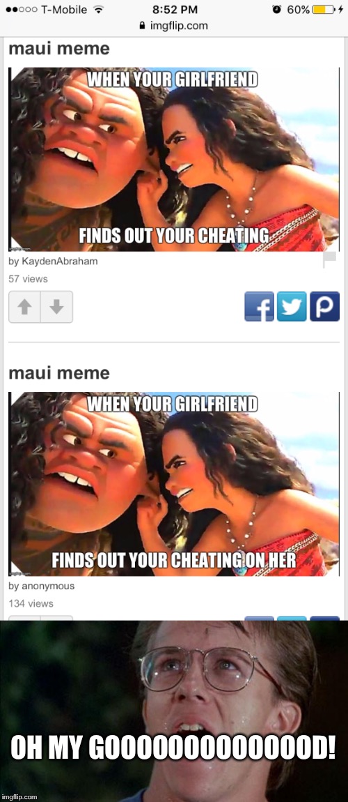 Um... | OH MY GOOOOOOOOOOOOOD! | image tagged in memes,maui,oh my god | made w/ Imgflip meme maker