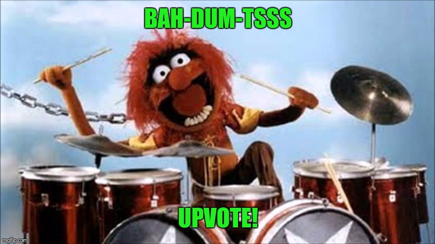 BAH-DUM-TSSS UPVOTE! | made w/ Imgflip meme maker