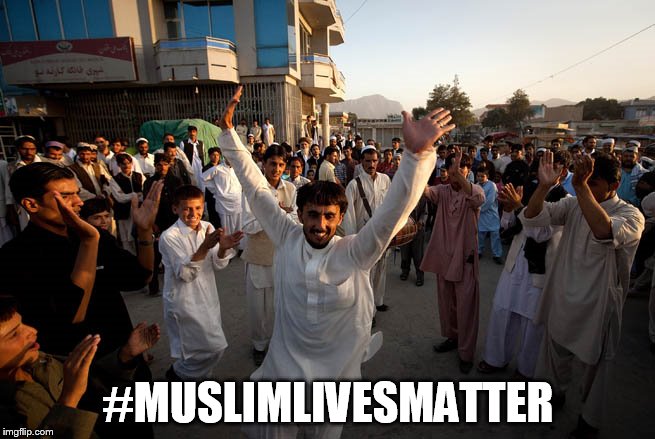 Muslims celebrate | #MUSLIMLIVESMATTER | image tagged in muslims celebrate,muslimlivesmatter,muslim lives matter | made w/ Imgflip meme maker