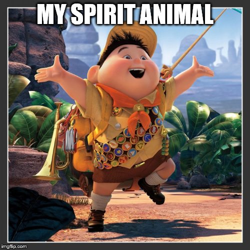 Russell!!!! | MY SPIRIT ANIMAL | image tagged in spirit animal,disney,memes | made w/ Imgflip meme maker