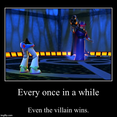 image tagged in funny,demotivationals,emperor zurg,toy story | made w/ Imgflip demotivational maker