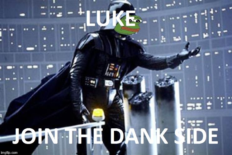 image tagged in join the dank side | made w/ Imgflip meme maker