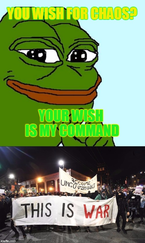 YOUR WISH IS MY COMMAND YOU WISH FOR CHAOS? | made w/ Imgflip meme maker