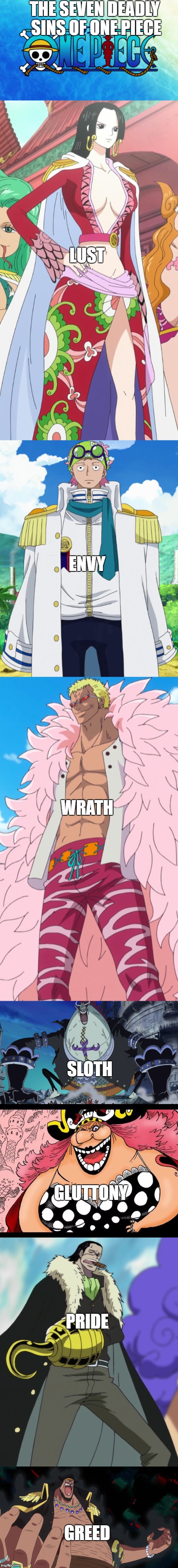 THE SEVEN DEADLY SINS OF ONE PIECE; LUST; ENVY; WRATH; SLOTH; GLUTTONY; PRIDE; GREED | image tagged in anime,one piece,7 deadly sins | made w/ Imgflip meme maker