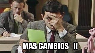 Mr bean exam | MAS CAMBIOS   !! | image tagged in mr bean exam,cambios,no,changes,more changes,mas cambios | made w/ Imgflip meme maker
