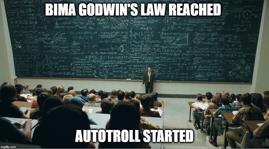 Maths | BIMA GODWIN'S LAW REACHED; AUTOTROLL STARTED | image tagged in maths | made w/ Imgflip meme maker