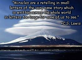 Cloudy Mountain | “Miracles are a retelling in small letters of the very same story which is written across the whole world in letters too large for some of us to see.”; ~C.S. Lewis | image tagged in cs lewis,miracles,nature,beauty | made w/ Imgflip meme maker