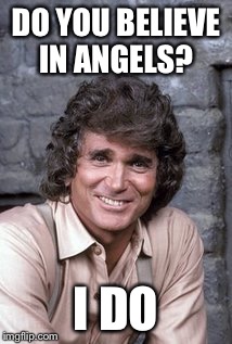 Landon | DO YOU BELIEVE IN ANGELS? I DO | image tagged in landon | made w/ Imgflip meme maker