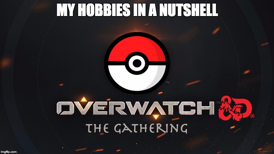 What I like to do | MY HOBBIES IN A NUTSHELL | image tagged in memes,funny,gaming,hobbies,funny memes | made w/ Imgflip meme maker