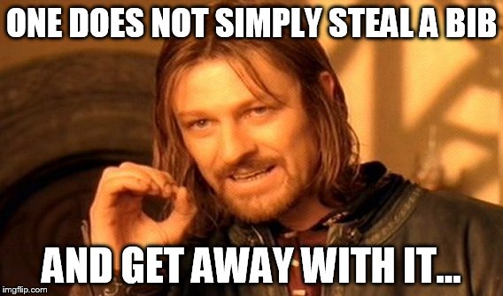 One Does Not Simply Meme | ONE DOES NOT SIMPLY STEAL A BIB; AND GET AWAY WITH IT... | image tagged in memes,one does not simply | made w/ Imgflip meme maker