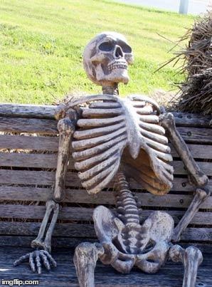 Waiting Skeleton Meme | . | image tagged in memes,waiting skeleton | made w/ Imgflip meme maker