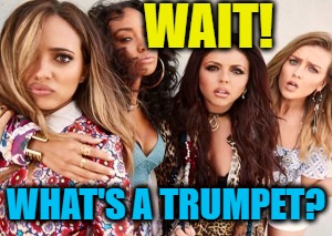 WAIT! WHAT'S A TRUMPET? | made w/ Imgflip meme maker
