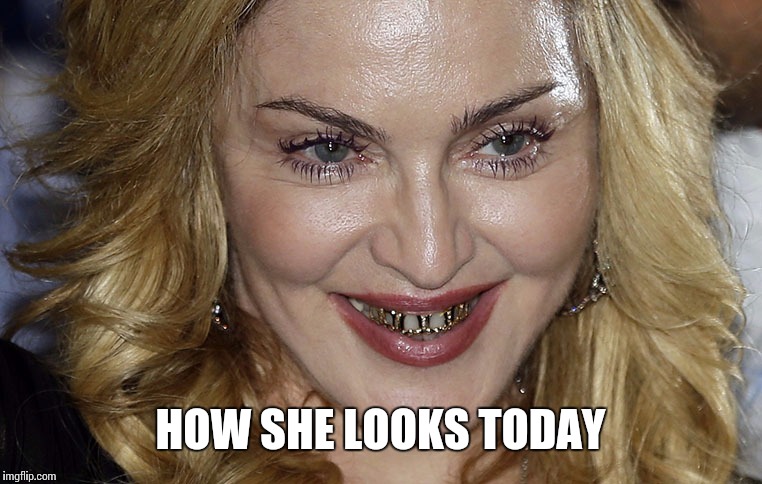 HOW SHE LOOKS TODAY | made w/ Imgflip meme maker
