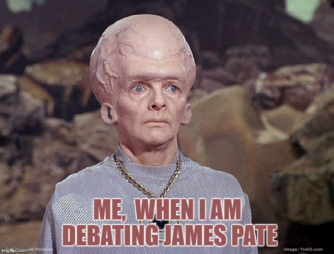 James Pate | ME,  WHEN I AM DEBATING JAMES PATE | image tagged in james | made w/ Imgflip meme maker