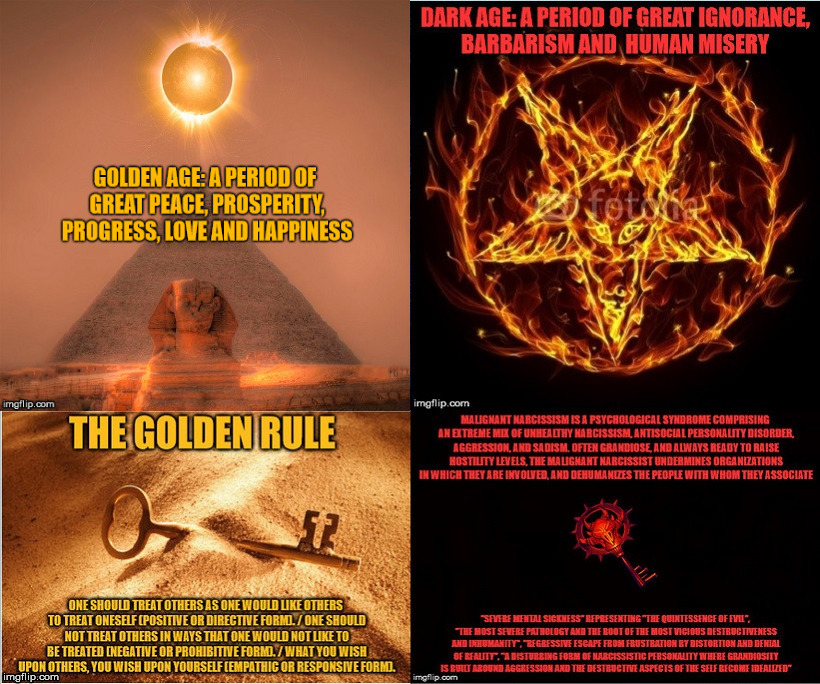 Ages... | image tagged in golden age,golden rule,dark age,dark rule,moon,sun | made w/ Imgflip meme maker