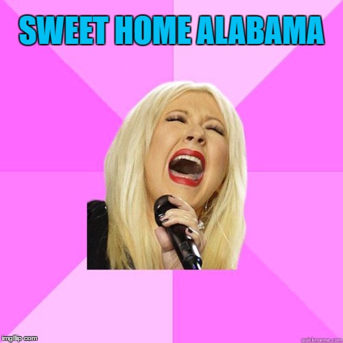 SWEET HOME ALABAMA | image tagged in karaoke | made w/ Imgflip meme maker