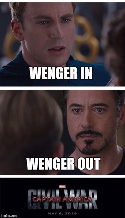 Arsenal Civil War | WENGER IN; WENGER OUT | image tagged in memes,marvel civil war 1,arsenal,football,arsene wenger,soccer | made w/ Imgflip meme maker