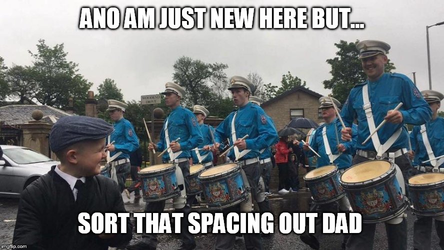 ANO AM JUST NEW HERE BUT... SORT THAT SPACING OUT DAD | image tagged in jd | made w/ Imgflip meme maker