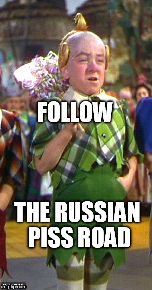 special prosecutor  | FOLLOW; THE RUSSIAN PISS ROAD | image tagged in munchkin,dump trump,impeach trump | made w/ Imgflip meme maker