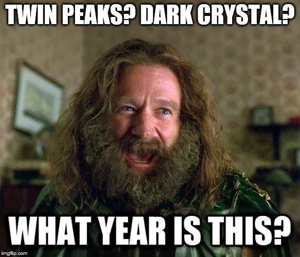 Dark Twin Crystal Peaks | TWIN PEAKS? DARK CRYSTAL? | image tagged in what year is this,twin peaks,dark crystal | made w/ Imgflip meme maker