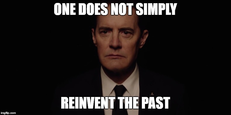 ONE DOES NOT SIMPLY REINVENT THE PAST | made w/ Imgflip meme maker