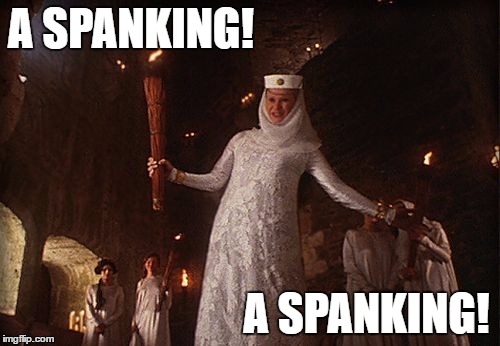 Spanking! | A SPANKING! A SPANKING! | image tagged in zoot,spanking,monty python and the holy grail,monty python,memes | made w/ Imgflip meme maker