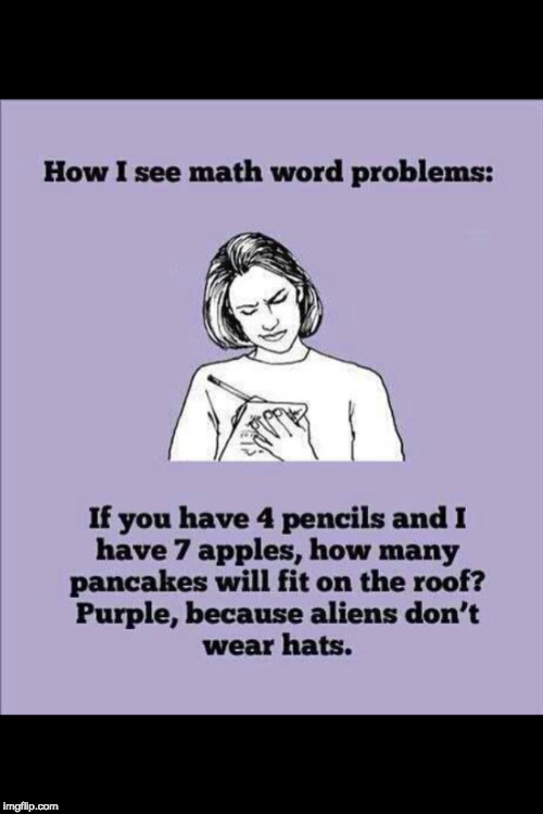 dumb math partners be like | image tagged in meme addict,hillary for prison,oh wow are you actually reading these tags,trump for president | made w/ Imgflip meme maker