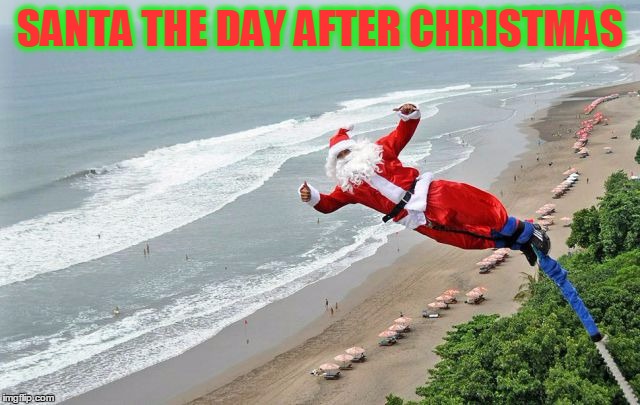 HO HO HOOOO !! | SANTA THE DAY AFTER CHRISTMAS | image tagged in meme,funny,santa,santa claus,bungee jumping | made w/ Imgflip meme maker
