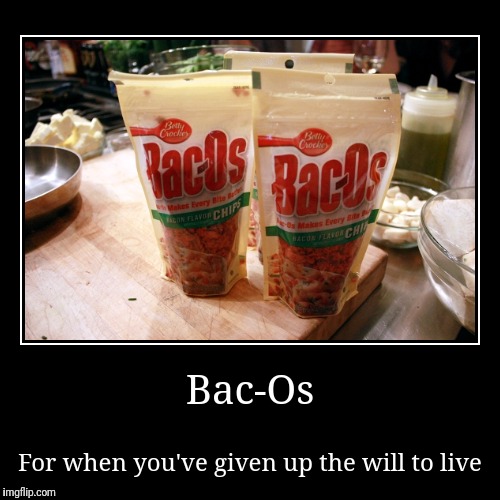 When Bacon Week goes wrong.... | image tagged in funny,demotivationals,bacon week,iwanttobebaconcom,bac-os,don't give up the will to live | made w/ Imgflip demotivational maker
