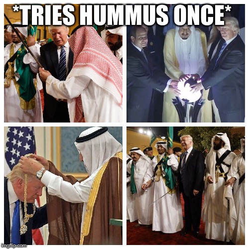 Trump tries hummus once | *TRIES HUMMUS ONCE* | image tagged in hummus,donald trump,rihanna,funny | made w/ Imgflip meme maker