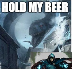 HOLD MY BEER | made w/ Imgflip meme maker