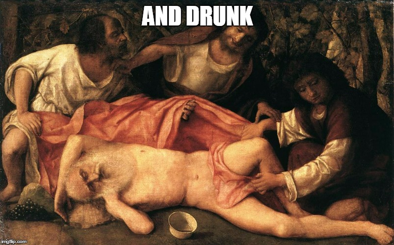 AND DRUNK | made w/ Imgflip meme maker