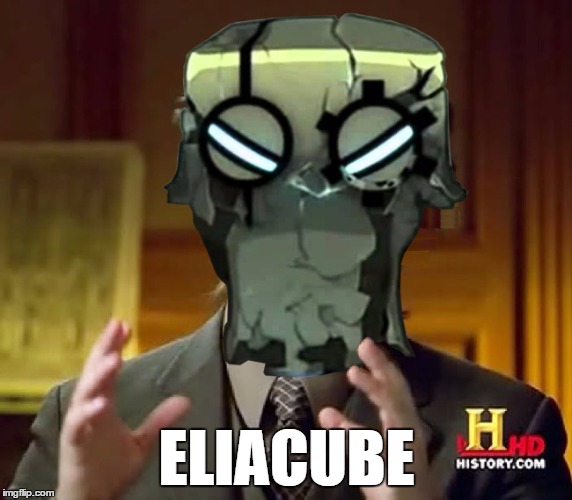 ELIACUBE | image tagged in lol | made w/ Imgflip meme maker