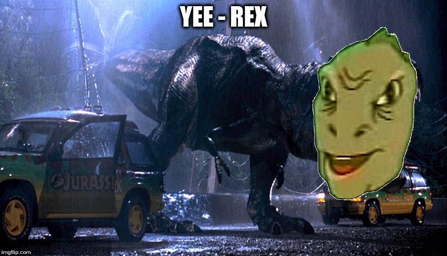 Yee-Rex | YEE - REX | image tagged in yee,lol,memes | made w/ Imgflip meme maker