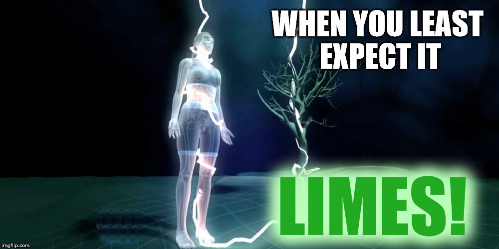 WHEN YOU LEAST EXPECT IT LIMES! | made w/ Imgflip meme maker